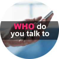 Who Do You Talk To?